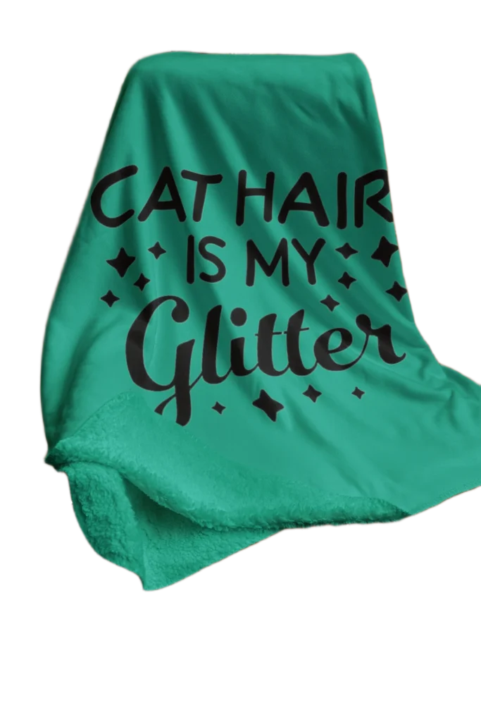 cat hair is my glitter blanket